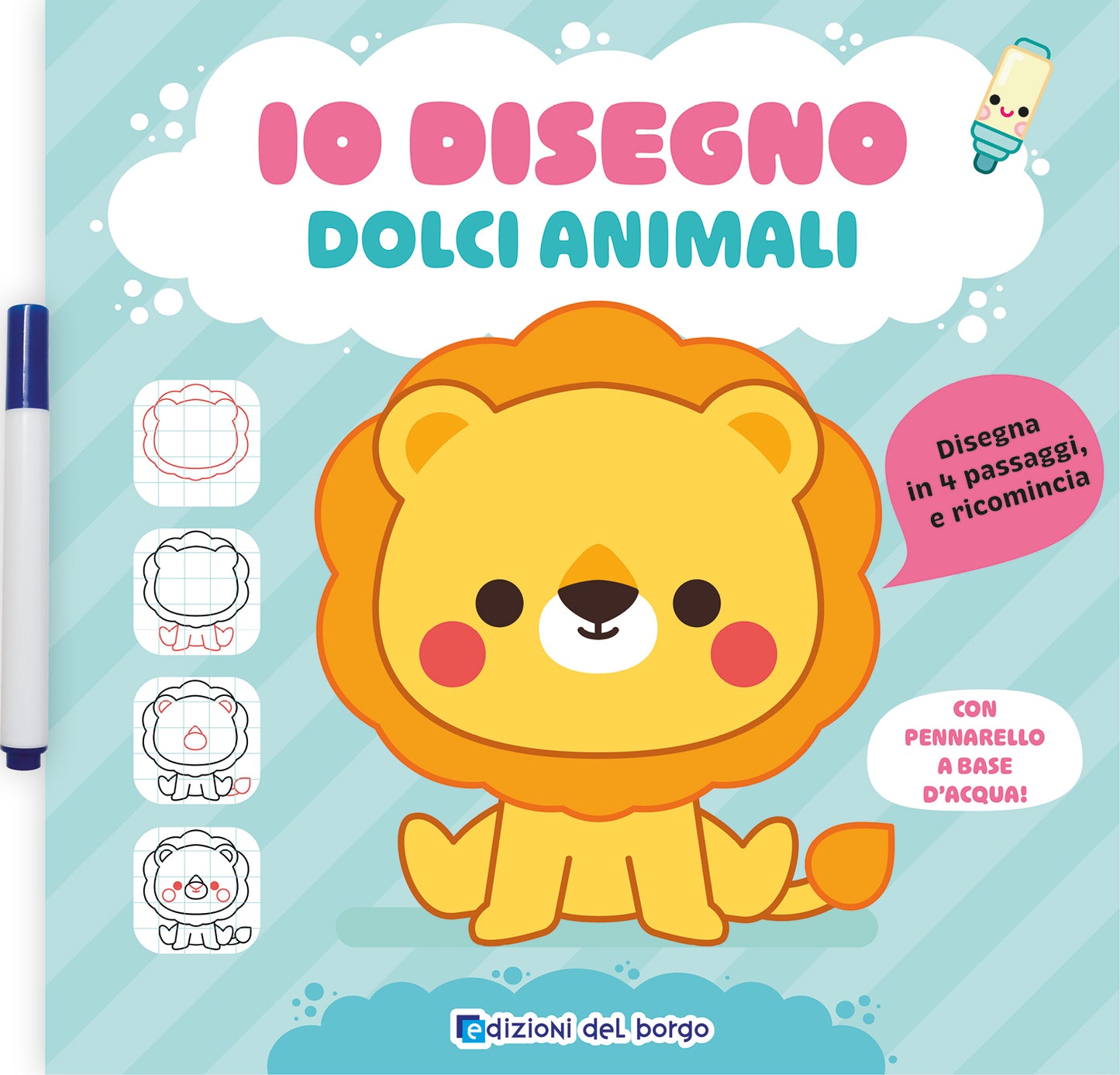 Dolci animali. Disegna in quattro passaggi e ricomincia