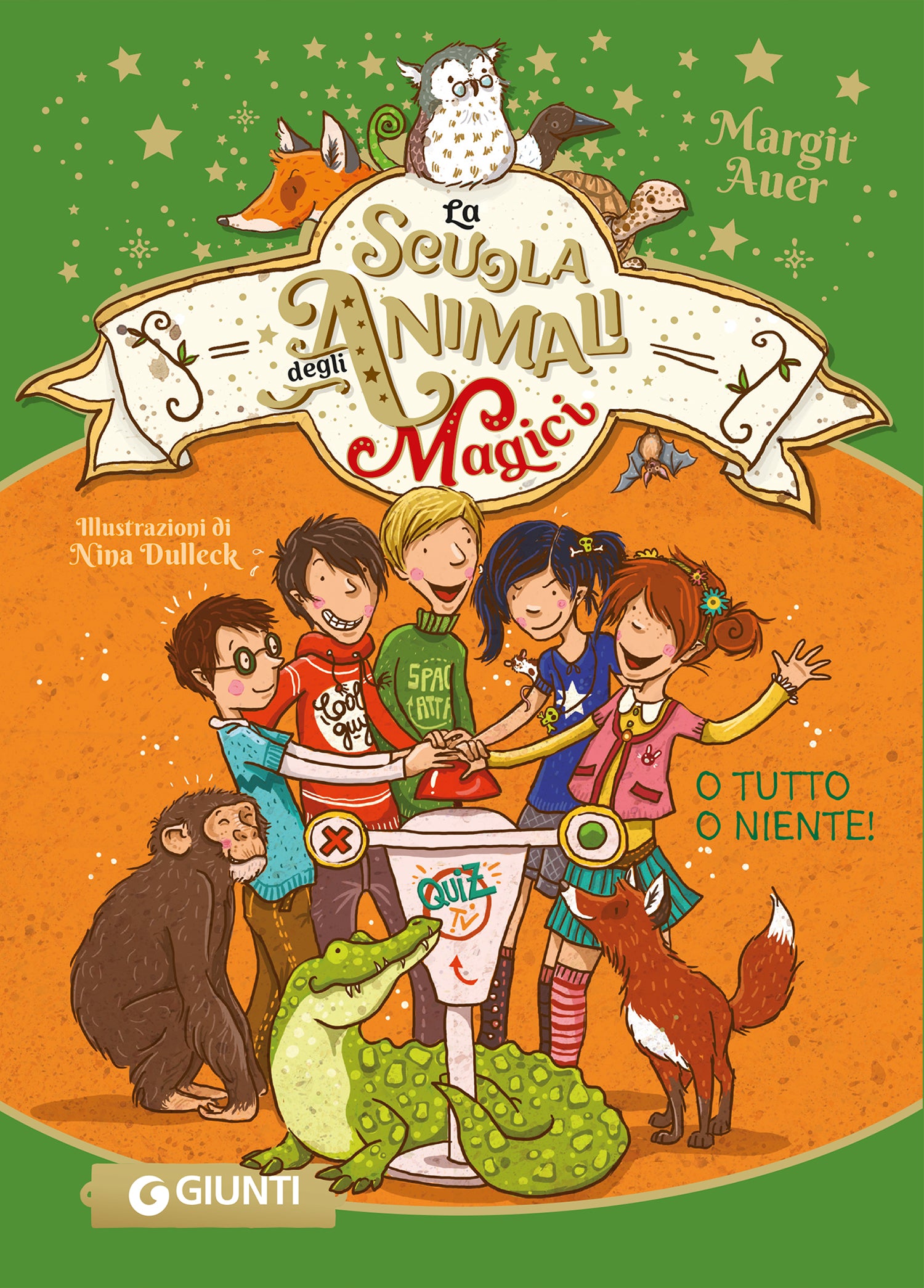 La scuola degli animali magici. O tutto o niente!