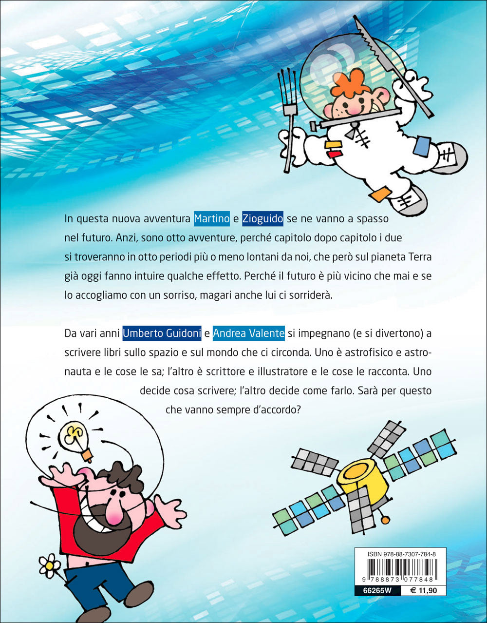 Otto passi nel futuro. Martino e Zioguido raccontano il mondo che verrà