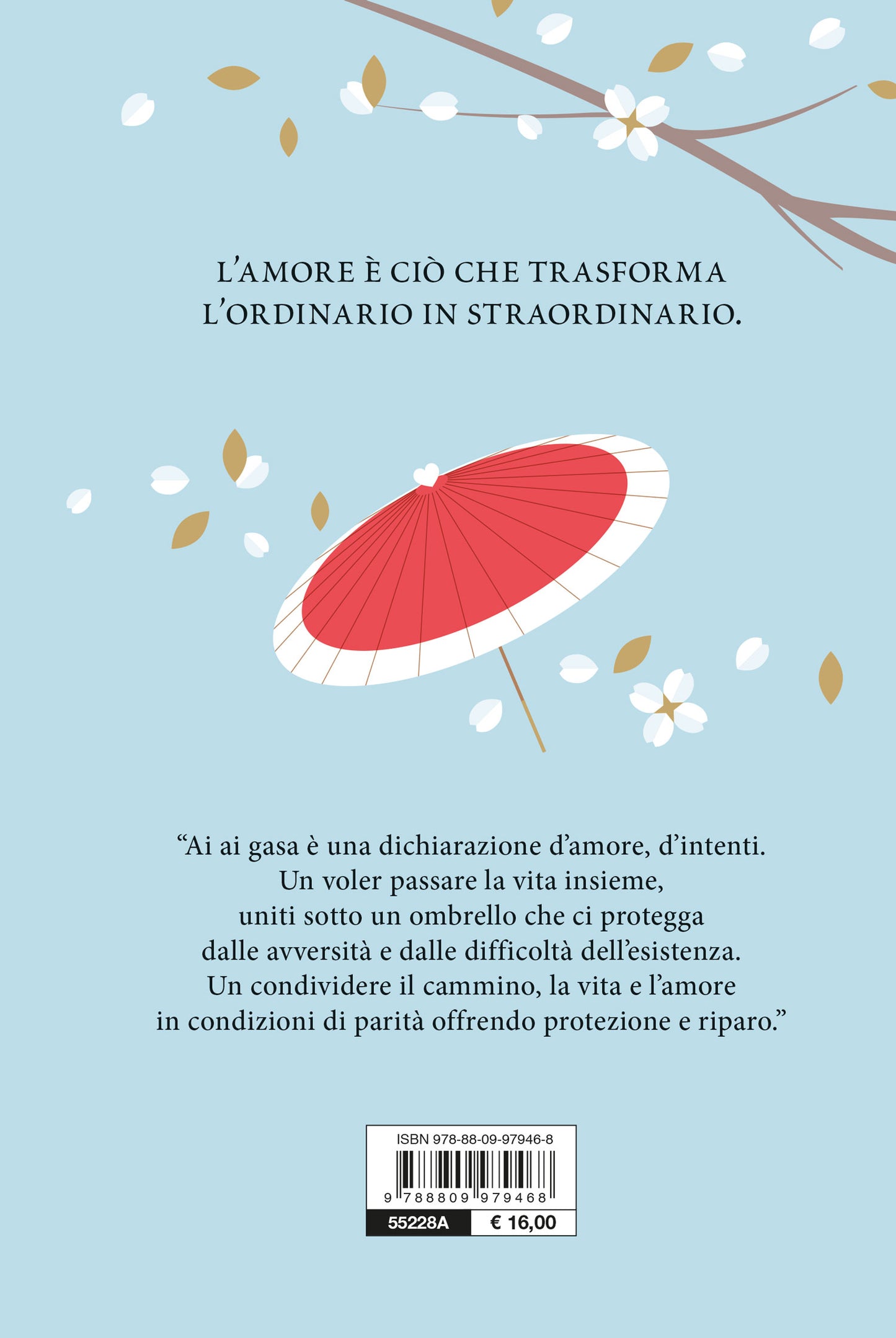 Ai ai gasa. La via giapponese all'amore che meriti