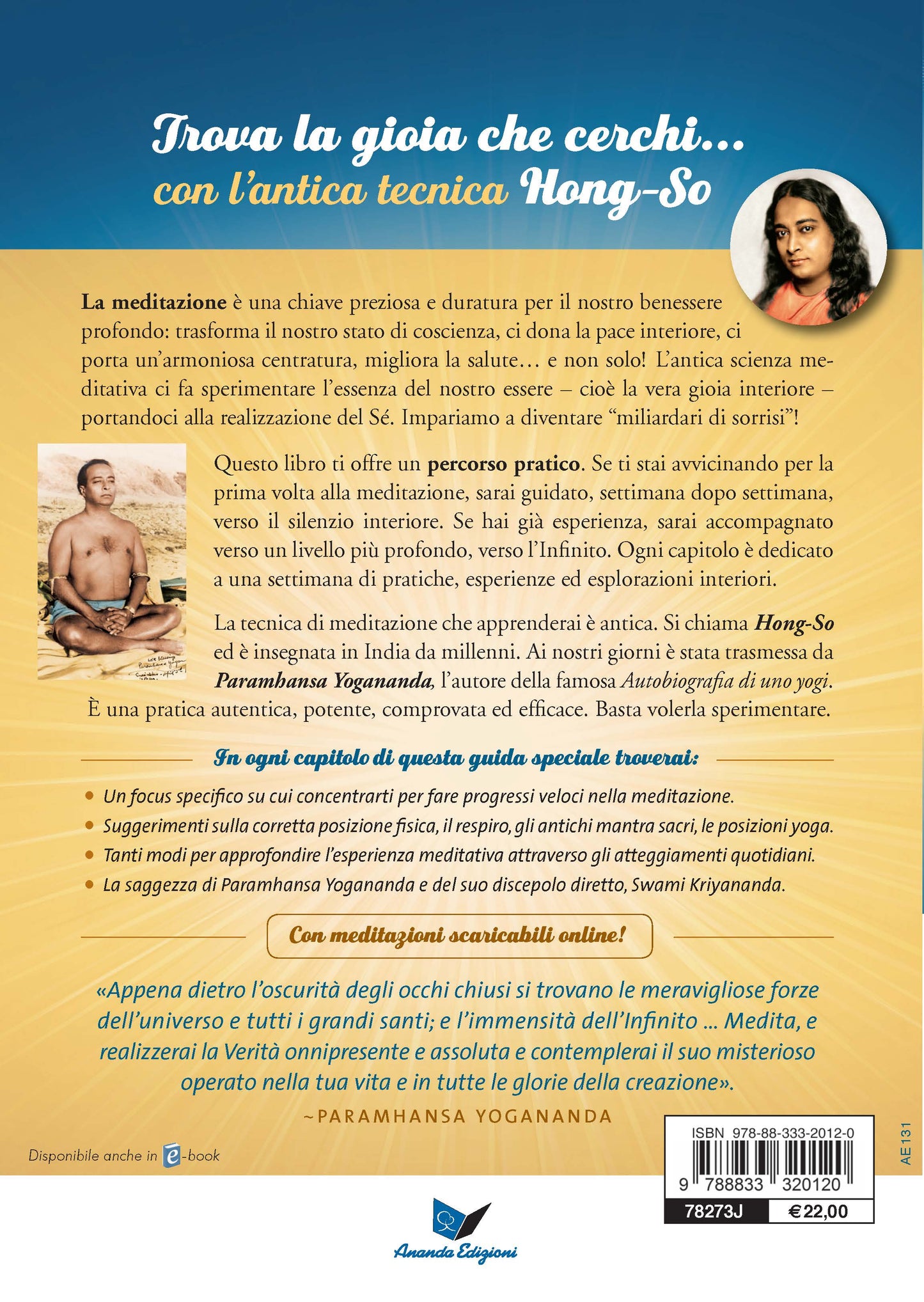 La meditazione di Yogananda. Il manuale pratico per trovare te stesso e la gioia che stai cercando