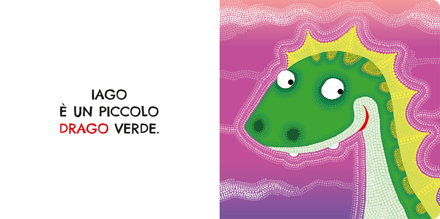 Iago il drago. Storia di fuoco