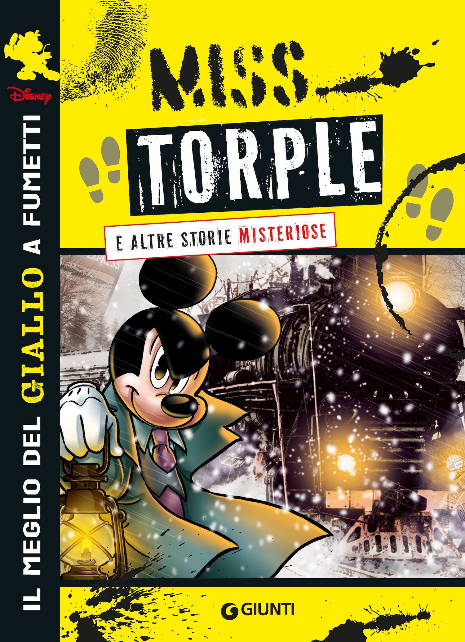 Miss Torple e altre storie misteriose Disney. Il meglio del giallo a fumetti Disney