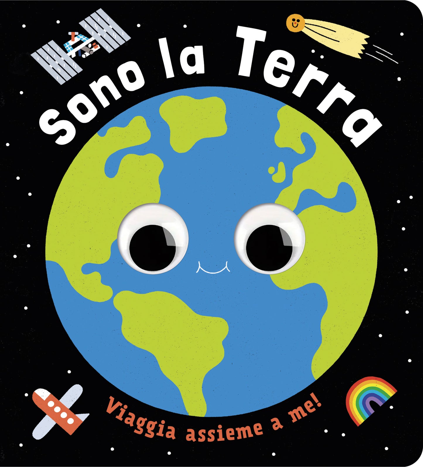 Sono la Terra. Un piccolo libro per piccoli esploratori!