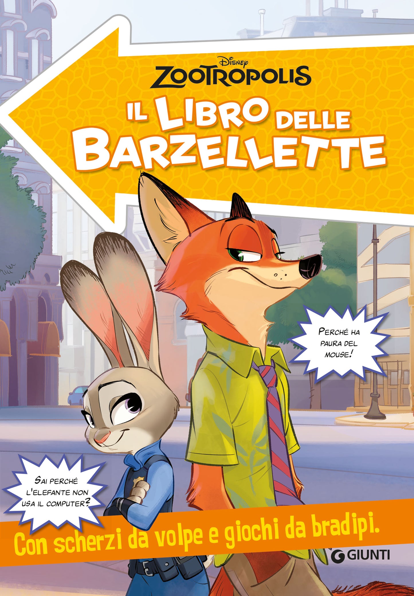 Zootropolis Il libro delle barzellette. Con scherzi da volpe e giochi da bradipi