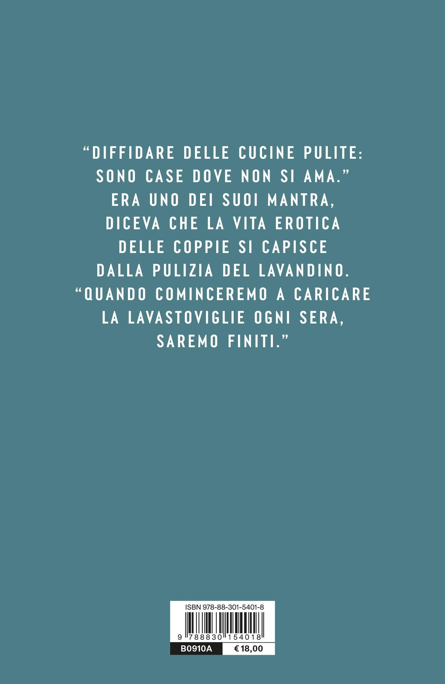 Diffidare delle cucine pulite. Storia di un grande amore