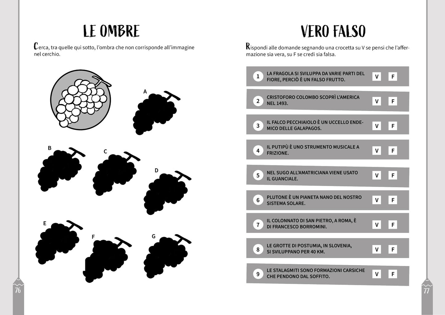 Giochi a matita. Disegna e divertiti