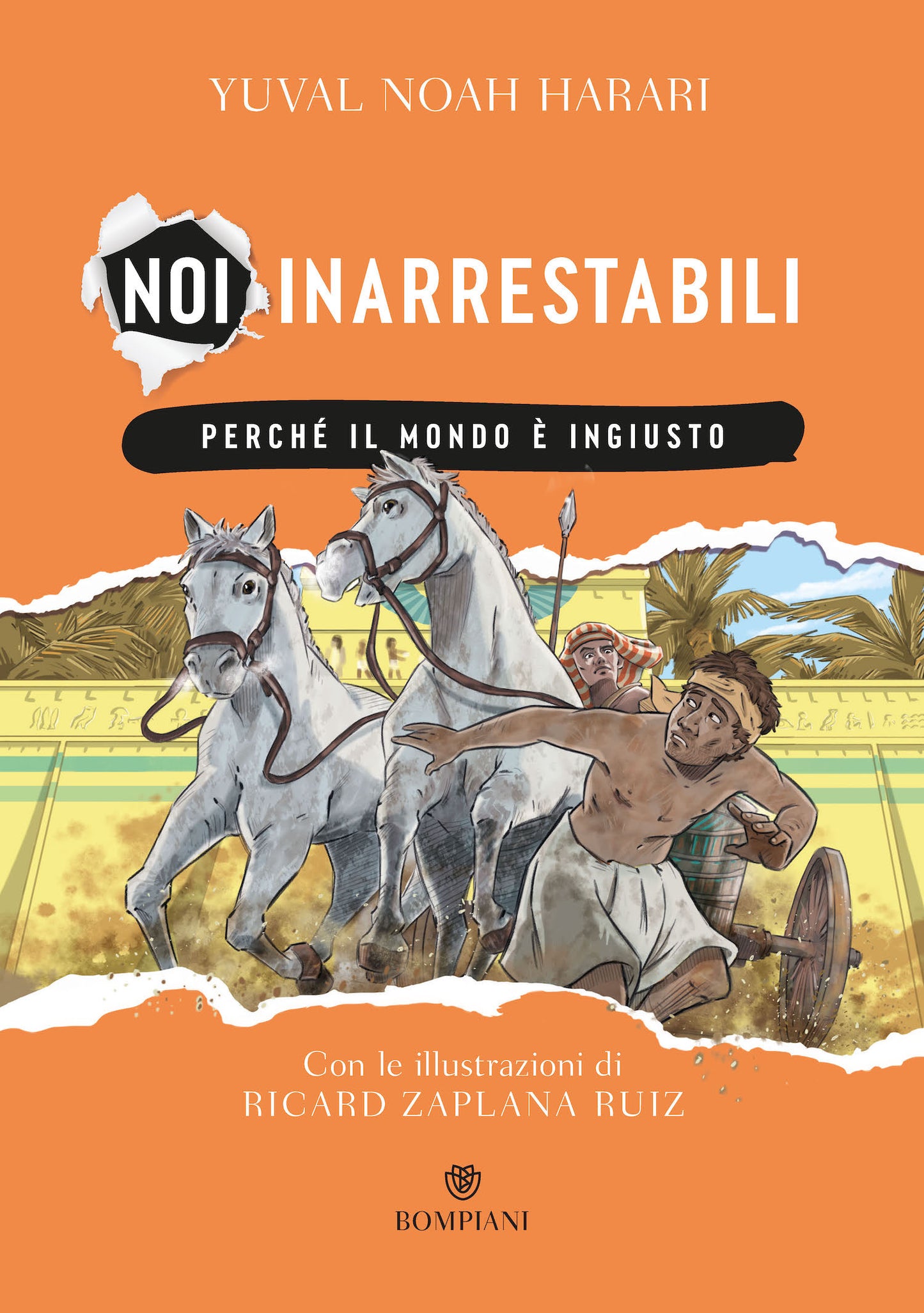 Noi inarrestabili. Perché il mondo è ingiusto