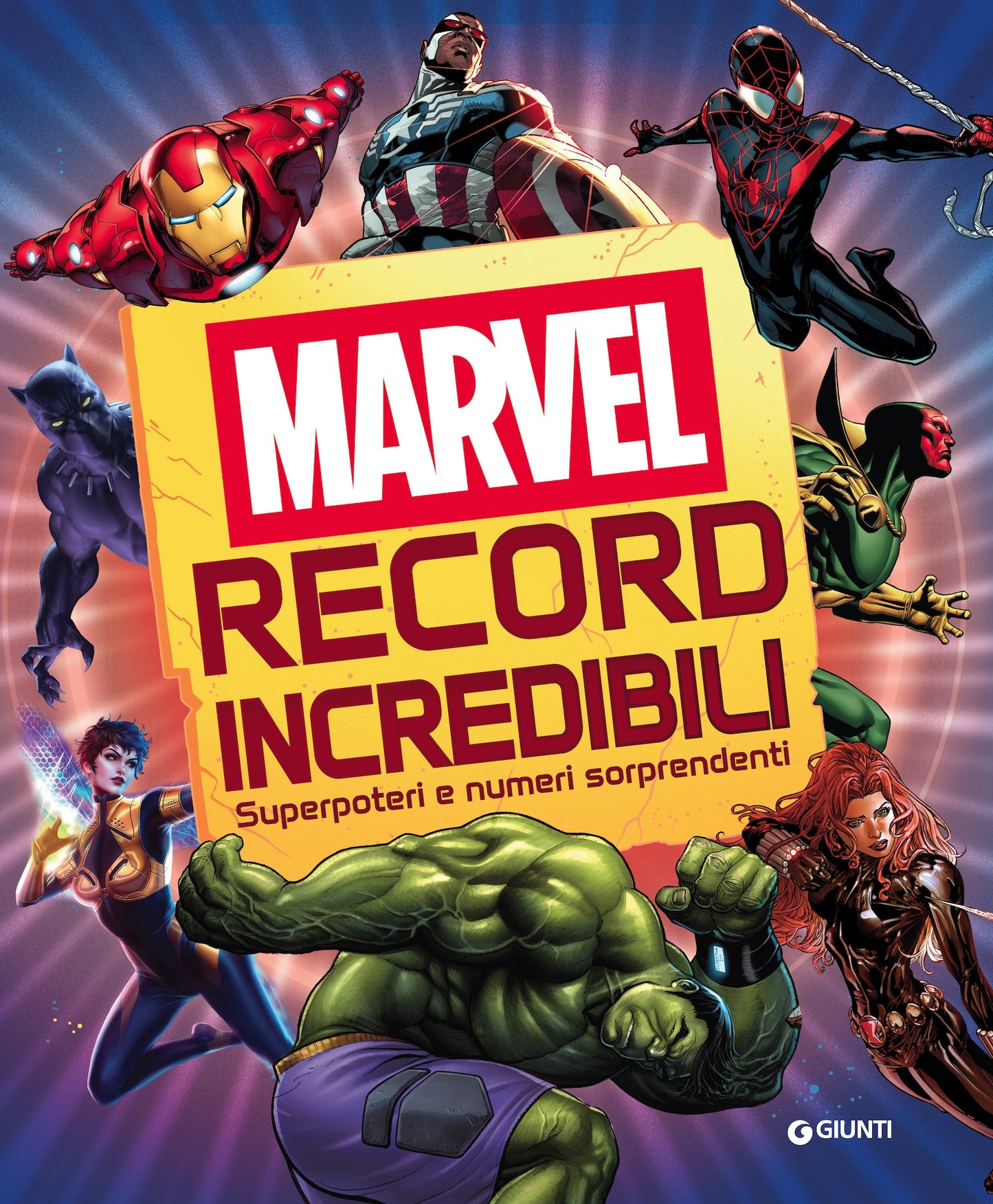 Marvel Record incredibili. Superpoteri e numeri sorprendenti