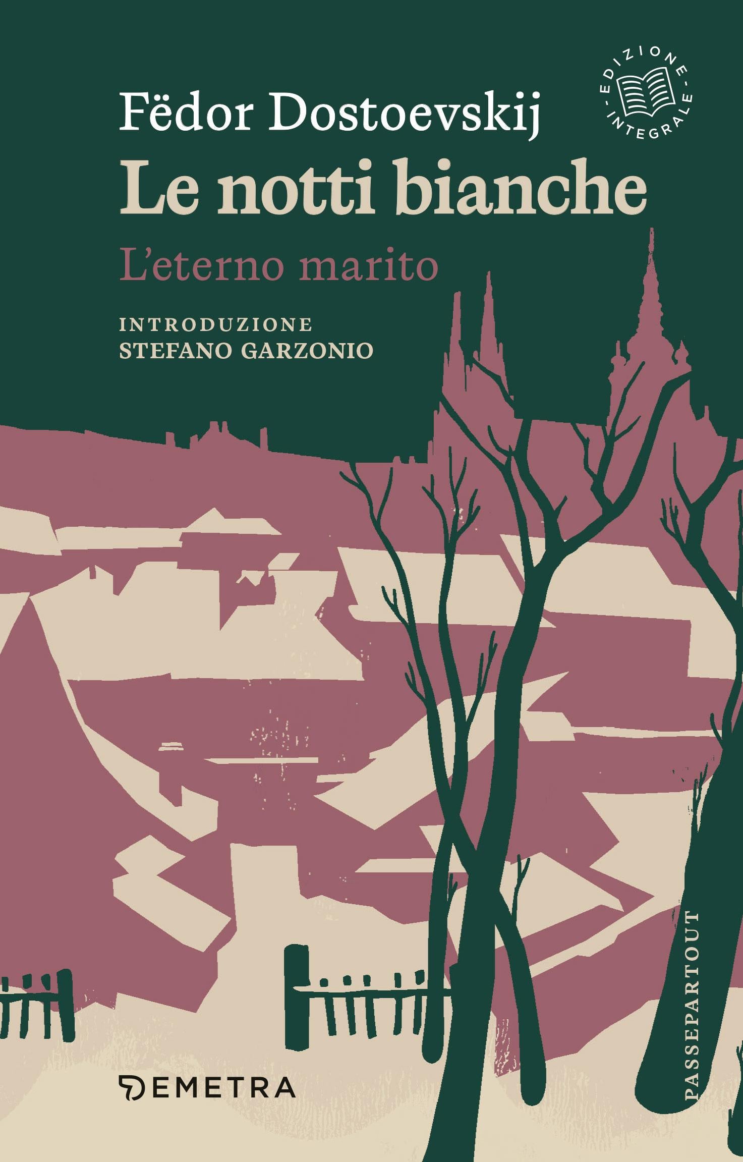 Le notti bianche - L'eterno marito