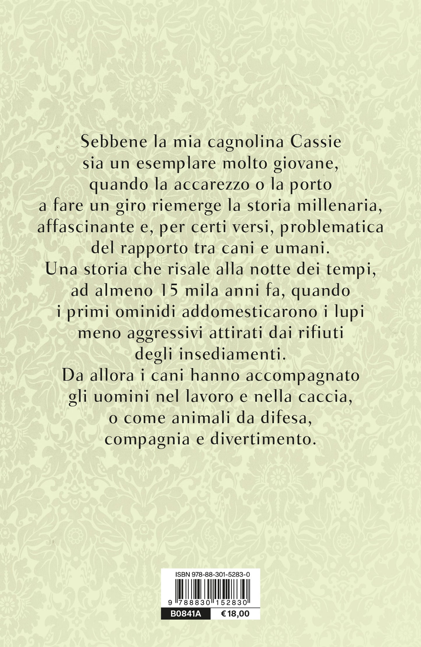 Al guinzaglio. L’incredibile storia del legame tra l’essere umano e il cane