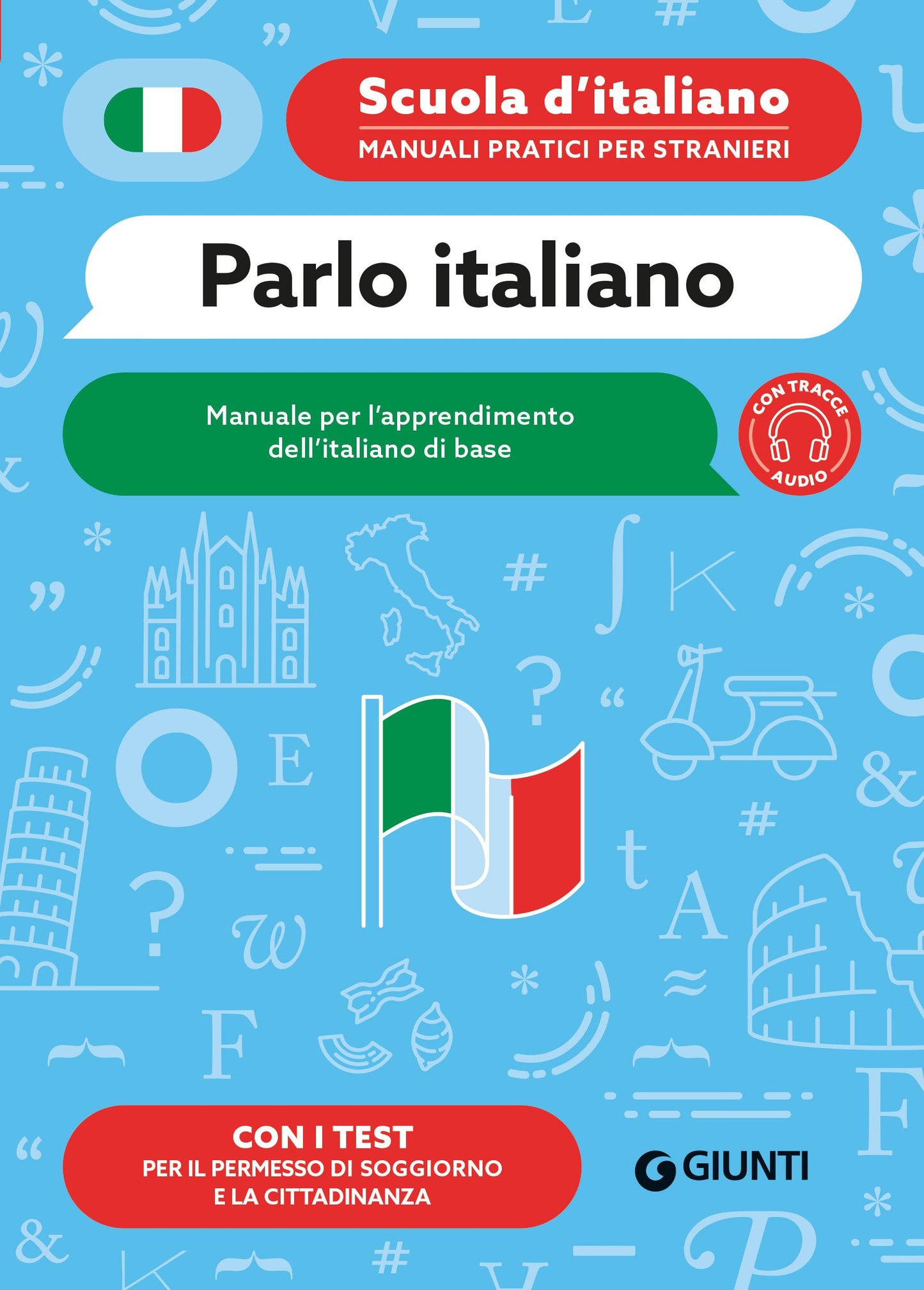 Parlo Italiano. Manuale per l'apprendimento dell'italiano di base