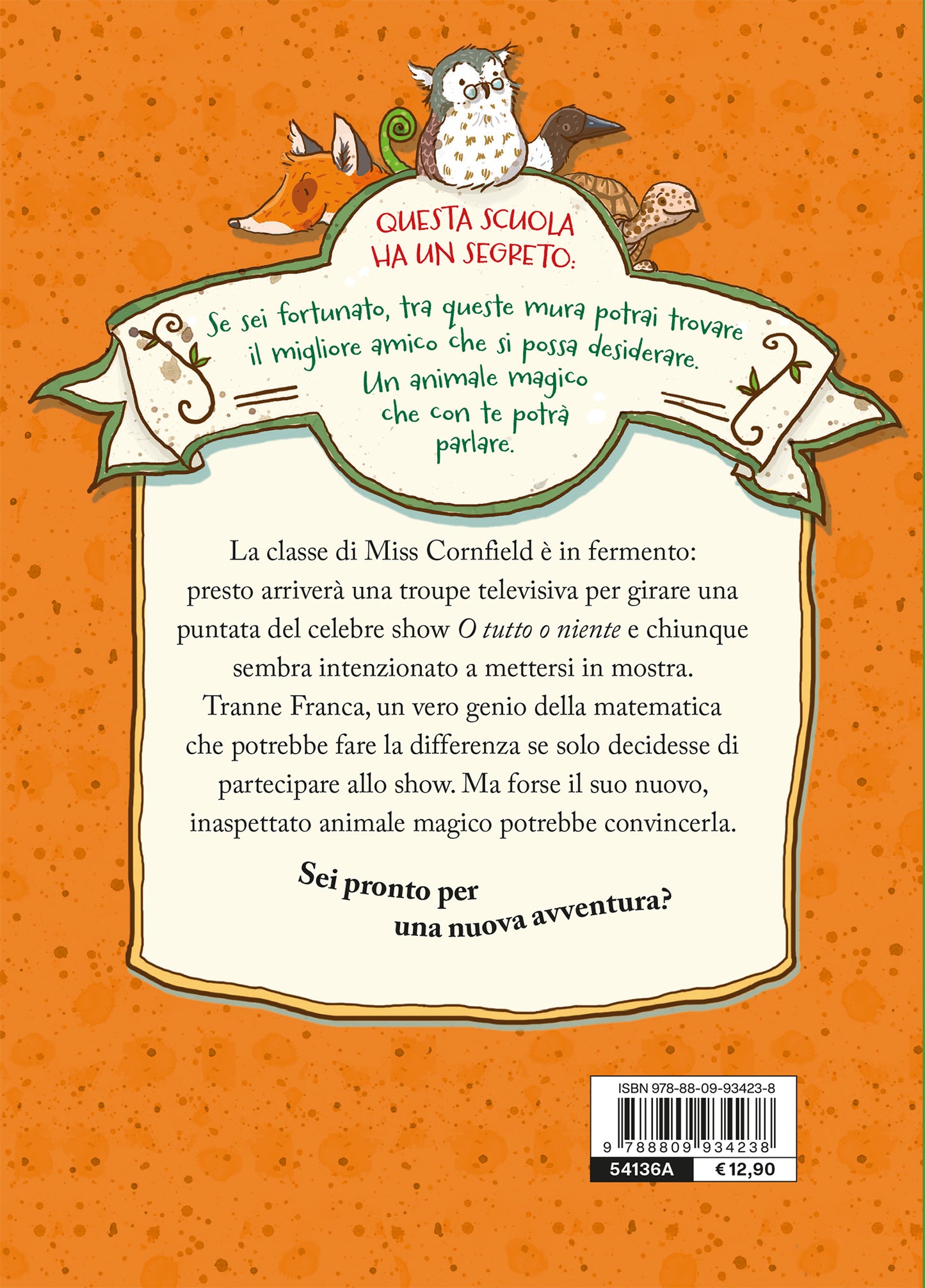 La scuola degli animali magici. O tutto o niente!
