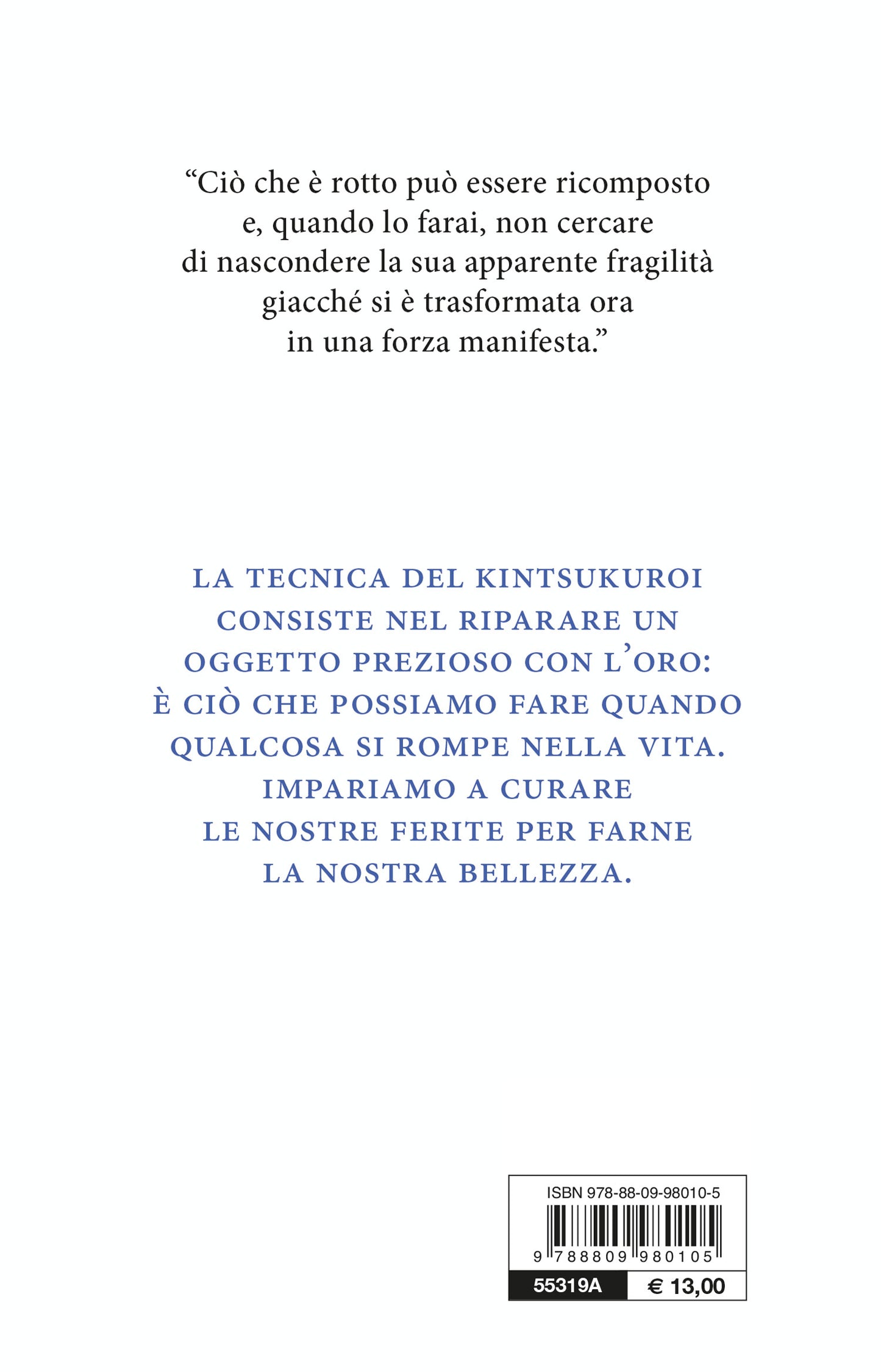 Kintsukuroi. L'arte giapponese di curare le ferite dell'anima
