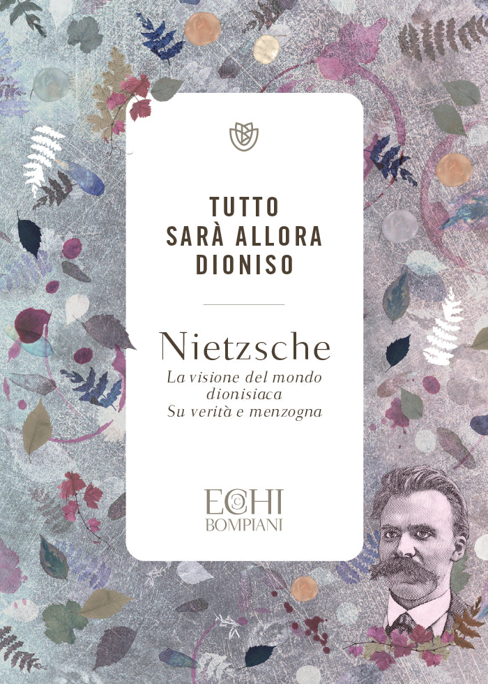 Tutto sarà allora Dioniso