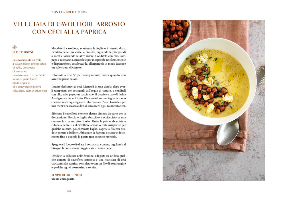 Non è la solita zuppa. 170 ricette per tutto l'anno