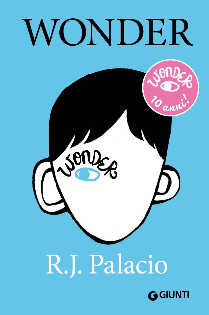 Wonder. Edizione speciale 10 anni!