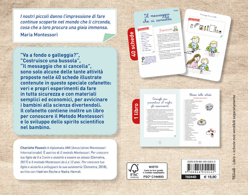 Il metodo Montessori. Attività e giochi stimolanti per scoprire la scienza con il tuo bambino. Attività e giochi stimolanti per scoprire la scienza con il tuo bambino