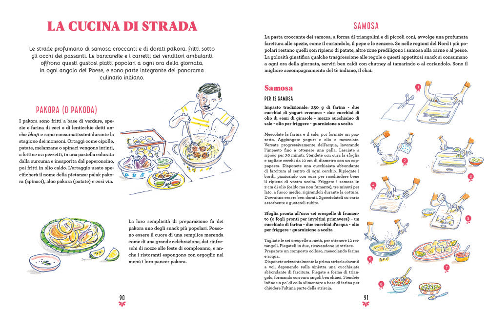 La cucina indiana illustrata. Le ricette e le curiosità per conoscere tutto sulla cultura gastronomica dell'India