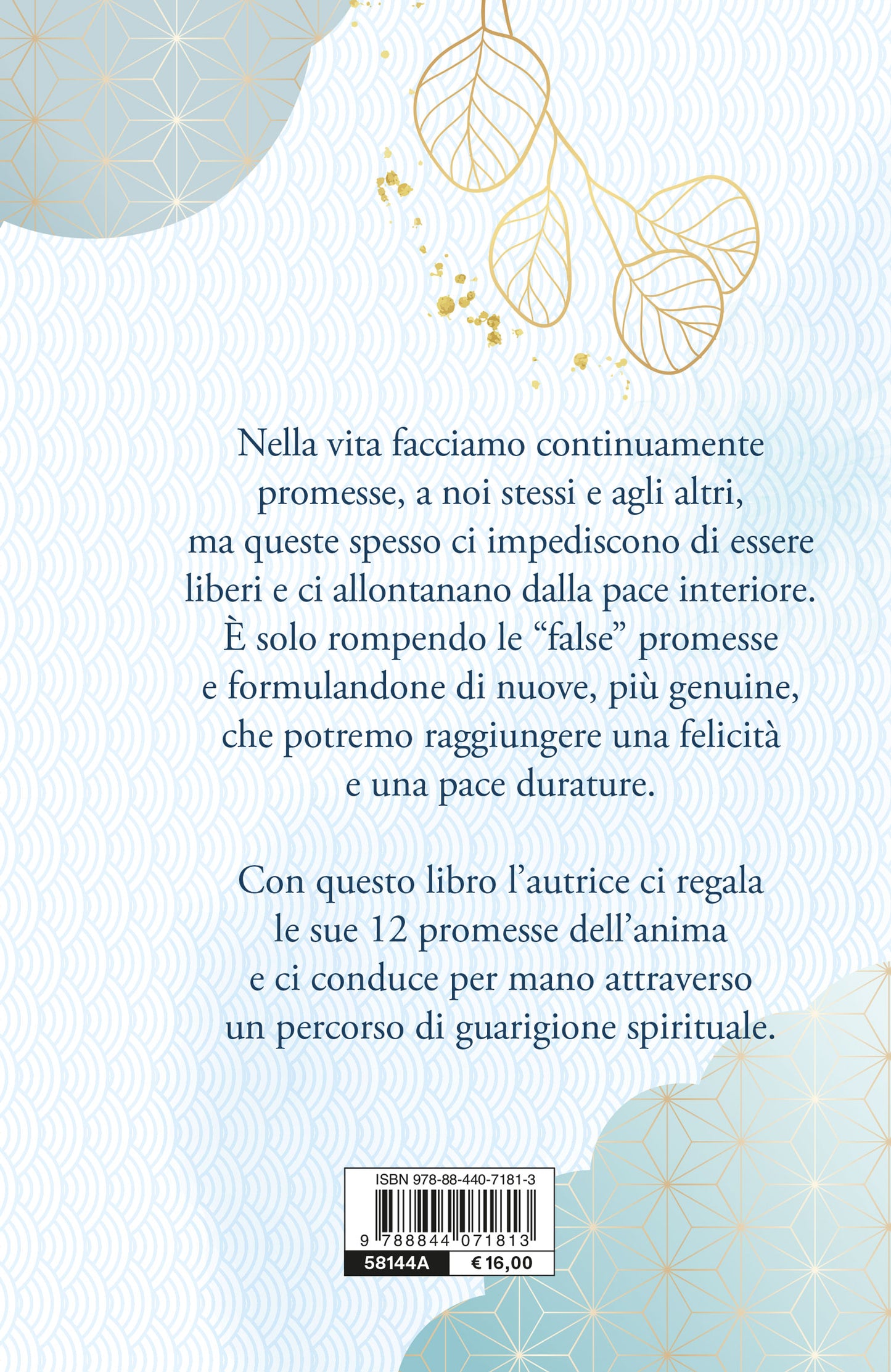 Le 12 promesse dell'anima. Una guida per la guarigione spirituale