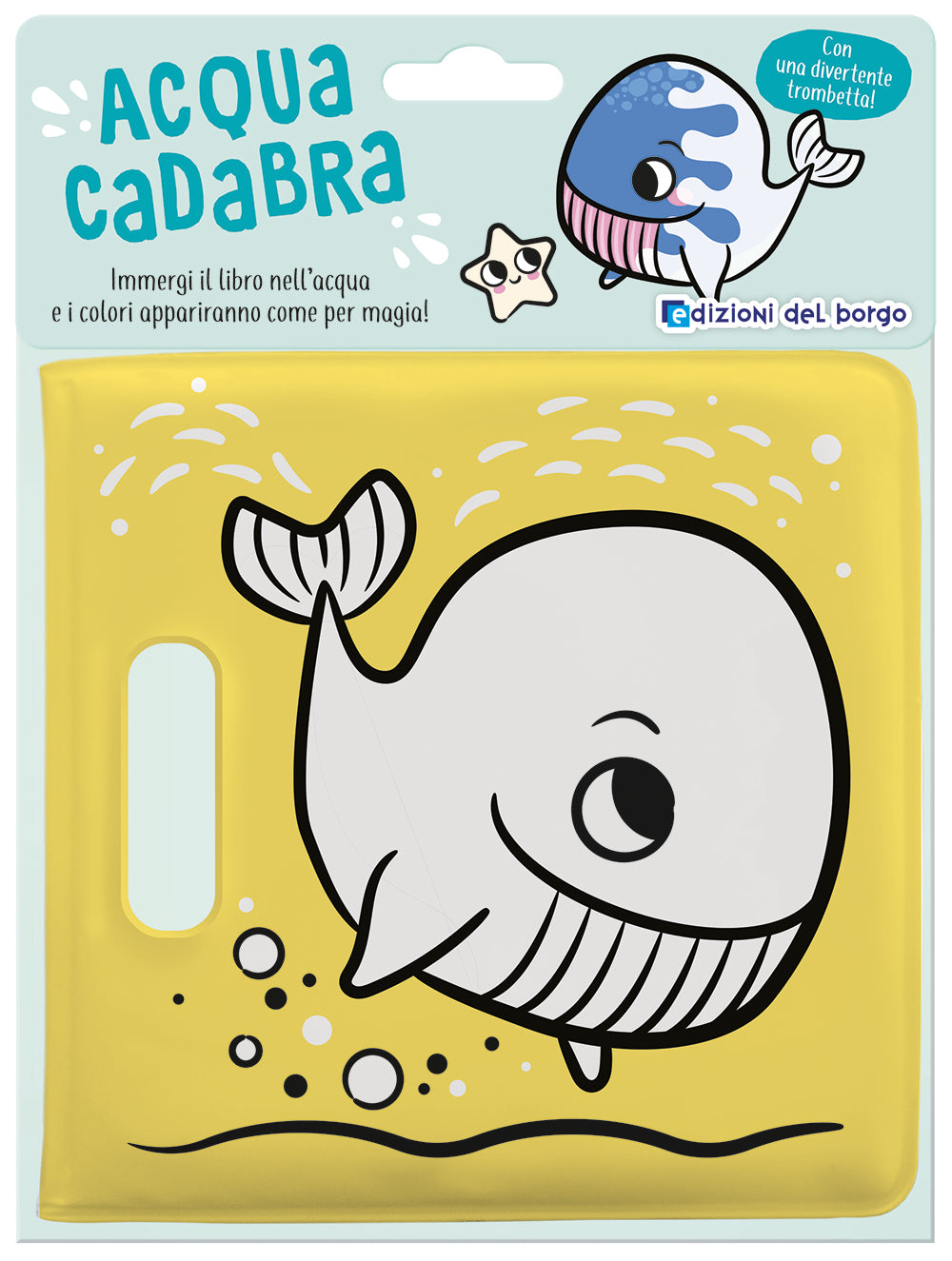 Acquacadabra - Balena. Immergi il libro nell'acqua e i colori appariranno come per magia!