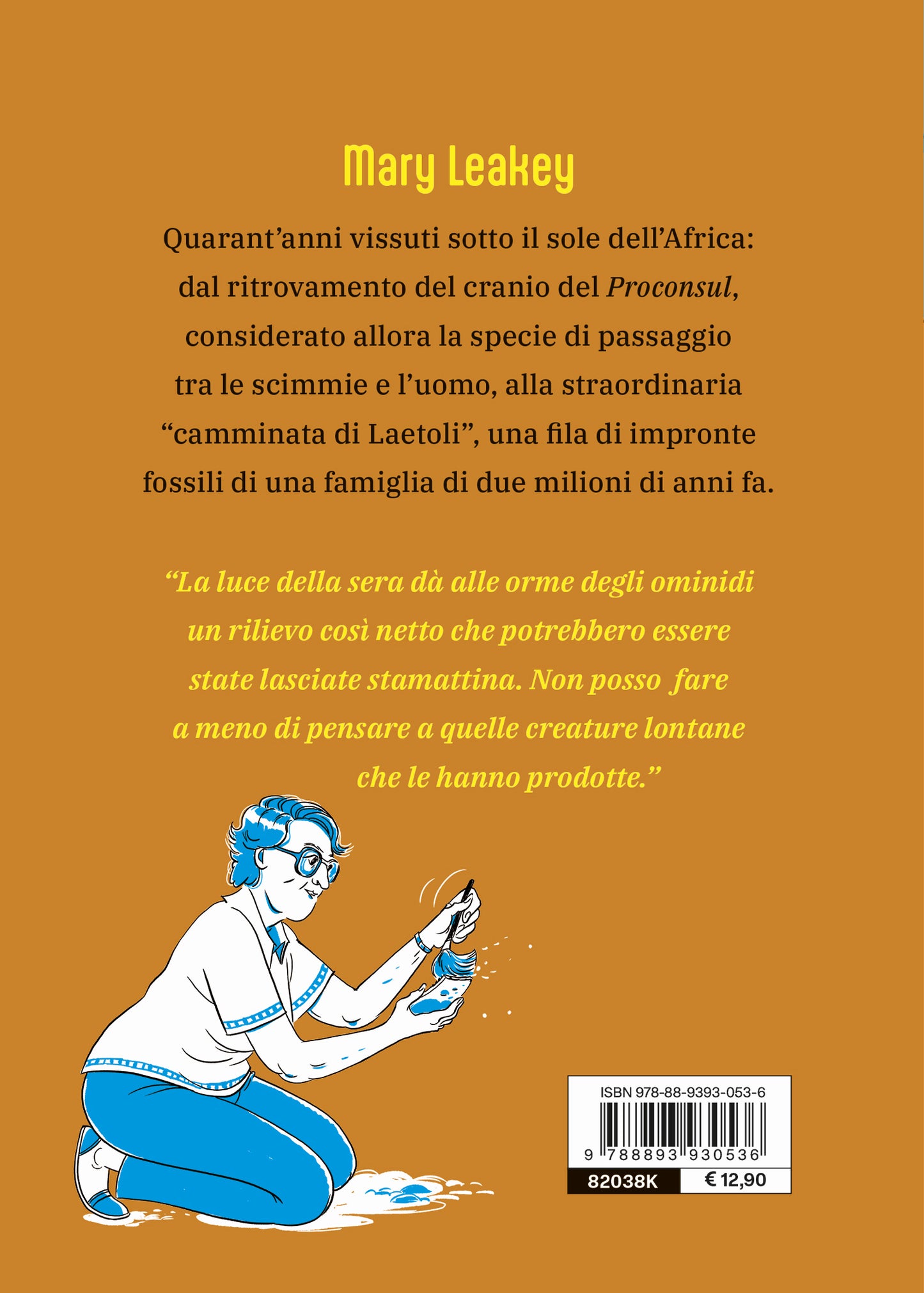 Mary Leakey. Alla ricerca del primo uomo
