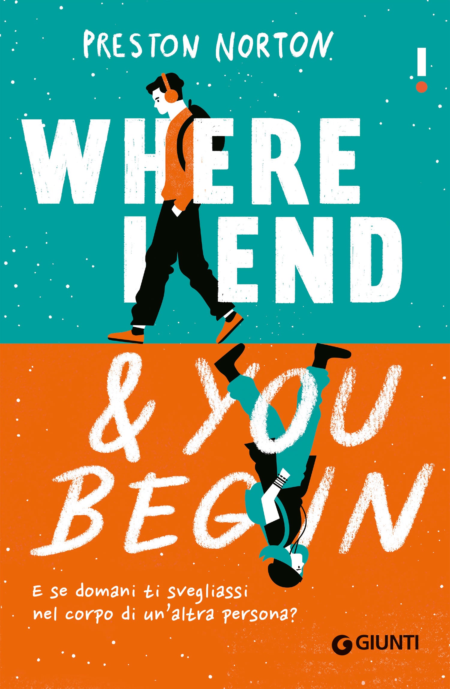 Where I end and you begin. E se domani ti svegliassi nel corpo di un'altra persona?
