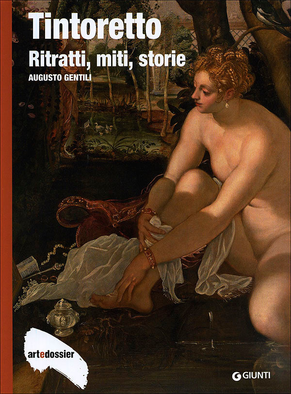 Tintoretto. Ritratti, miti, storie