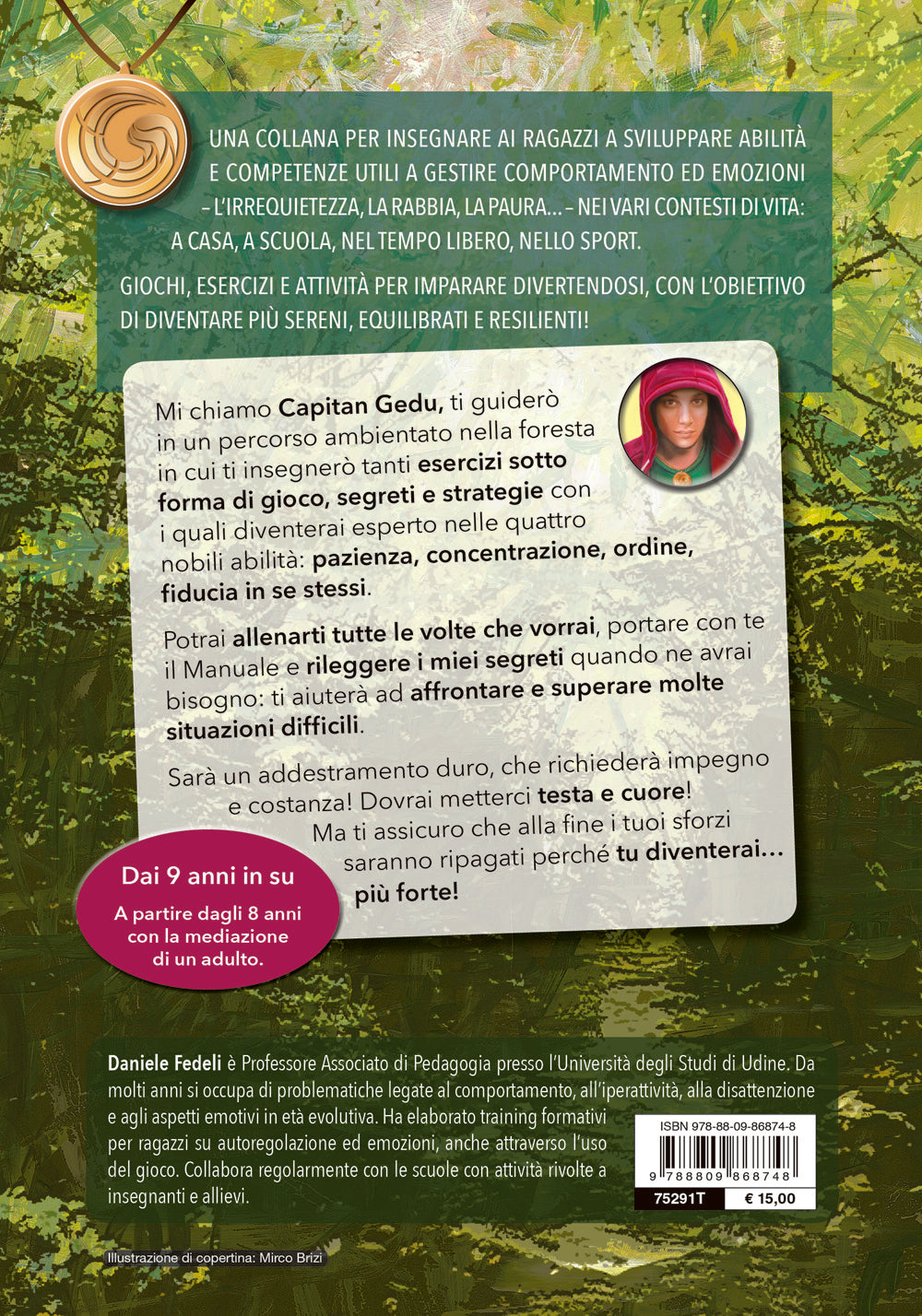 I segreti di Capitan Gedu - Manuale di allenamento all'autodisciplina. Per ragazzi e ragazze vivaci e coraggiosi