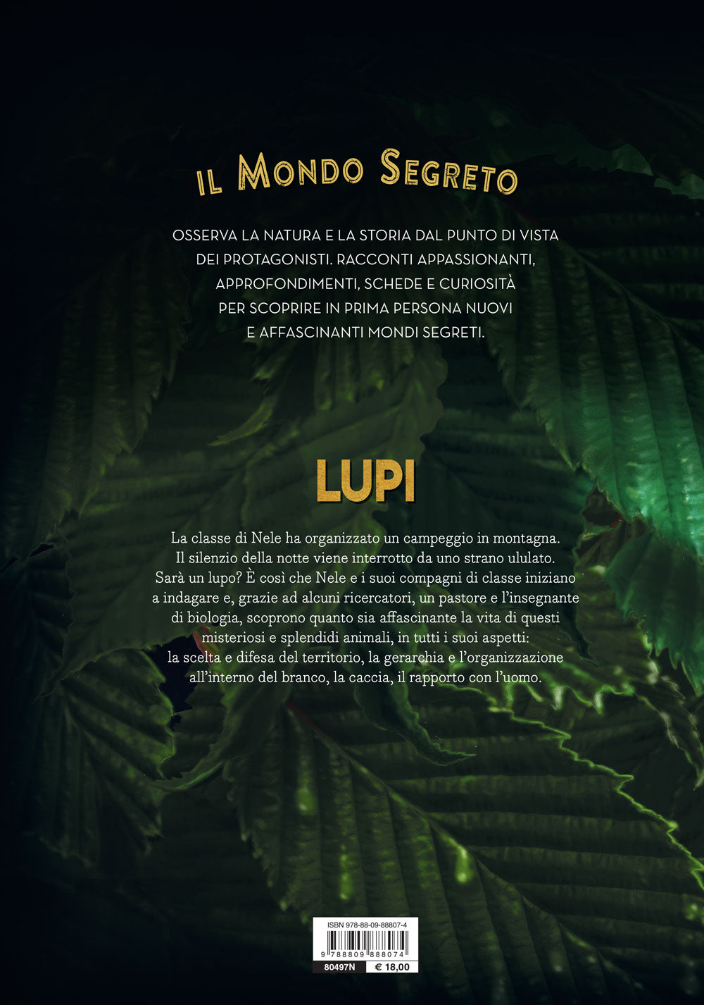 Il mondo segreto dei lupi. Tutta la verità su una specie in pericolo