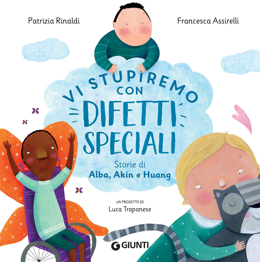 Vi stupiremo con difetti speciali. Storie di Alba, Akin e Huang. Un progetto di Luca Trapanese