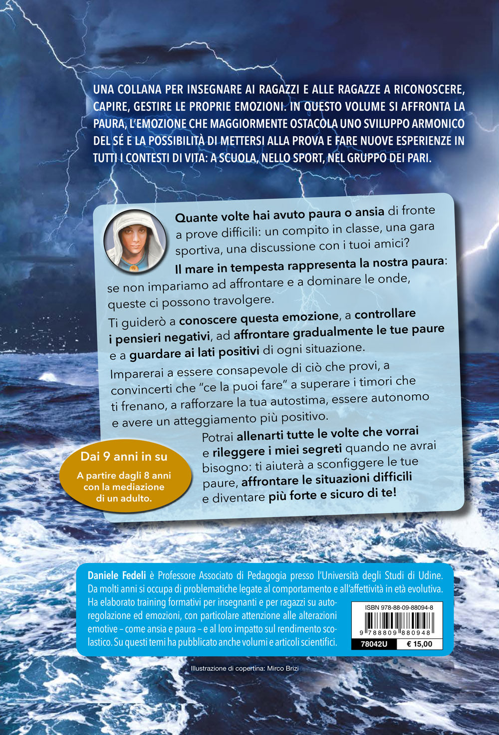 Manuale di allenamento alla gestione della paura. Come diventare più forti sviluppando consapevolezza, autostìma, autonomia e ottimismo