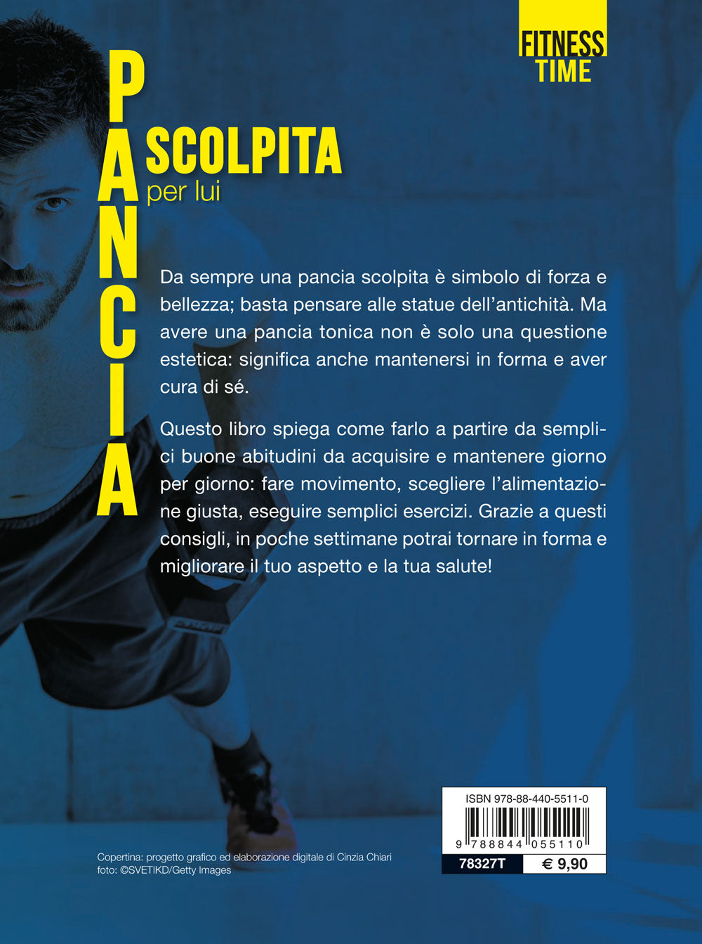 Pancia scolpita per lui. Alimentazione ed esercizi