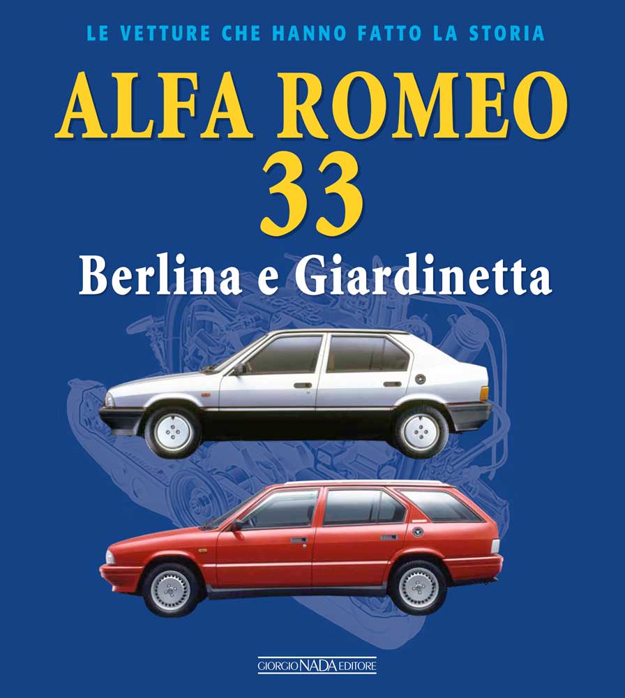 Alfa Romeo 33  Berlina e Giardinetta.  Berlina e Giardinetta