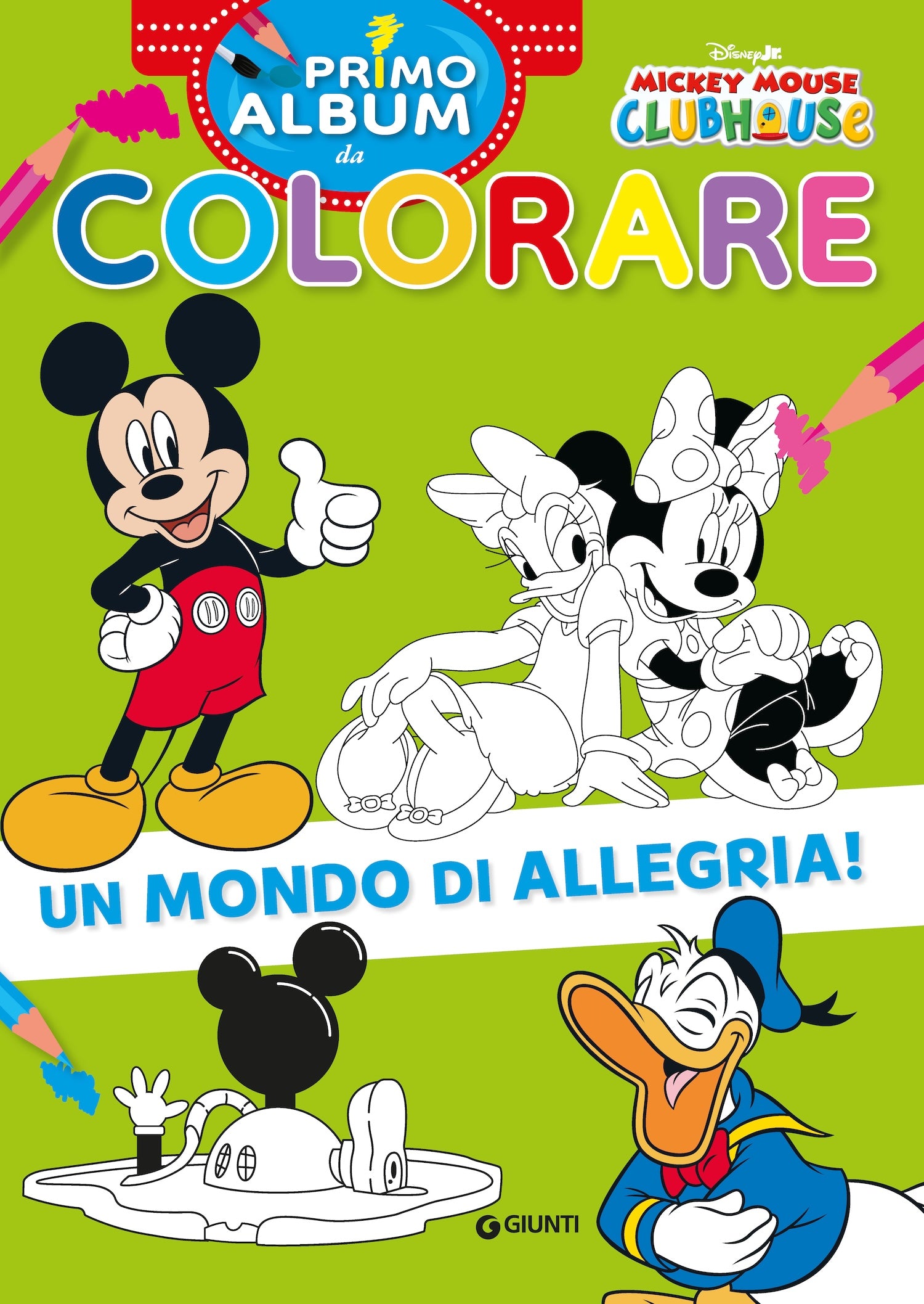 Mickey Mouse Clubhouse Primo album da colorare. Un mondo di allegria!