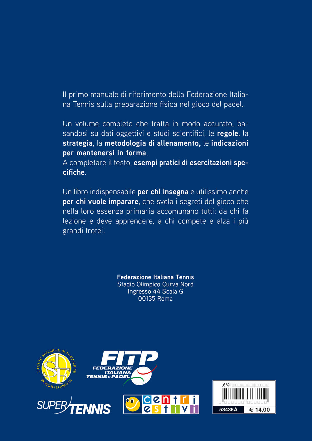 Padel. La preparazione fisica e la posizione in campo per dare il massimo senza infortuni