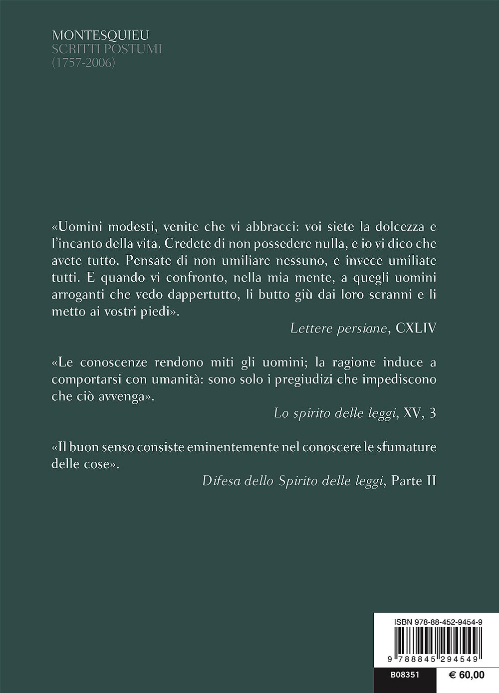 Scritti postumi (1757-2006). Testo francese a fronte
