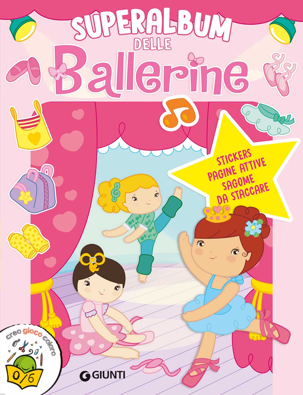 Superalbum delle ballerine. Stickers, pagine attive, sagome da staccare