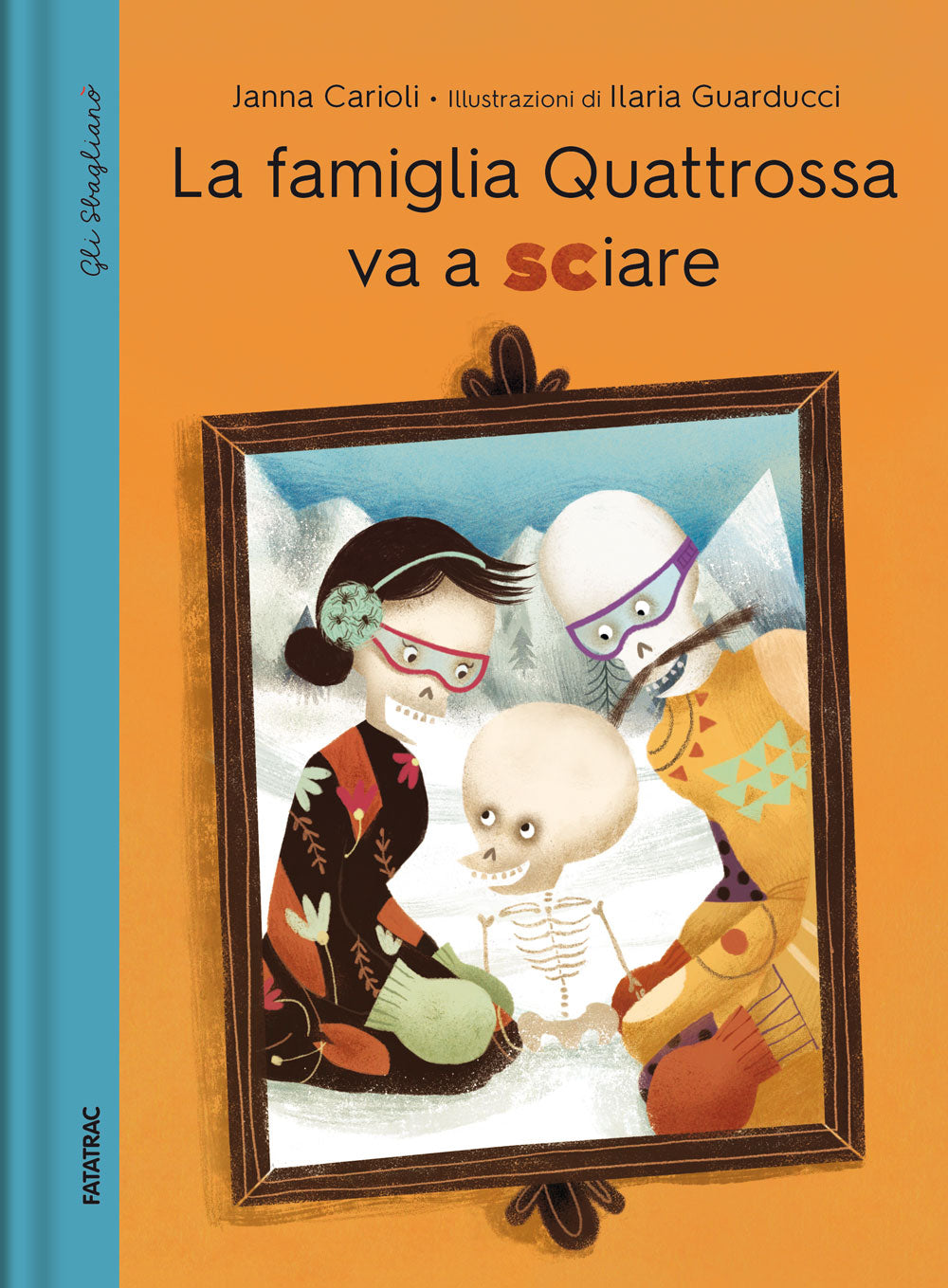 La Famiglia Quattrossa va a Sciare