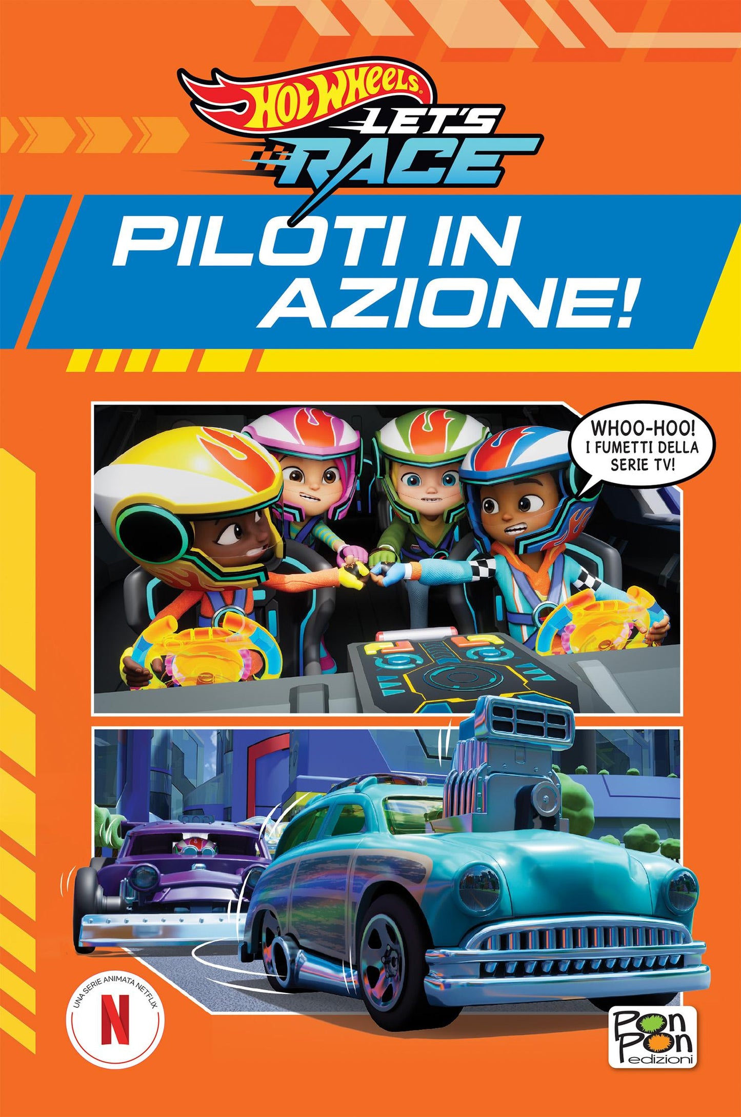 Hot Wheels Let's Race. Graphic Novel. Piloti in azione!