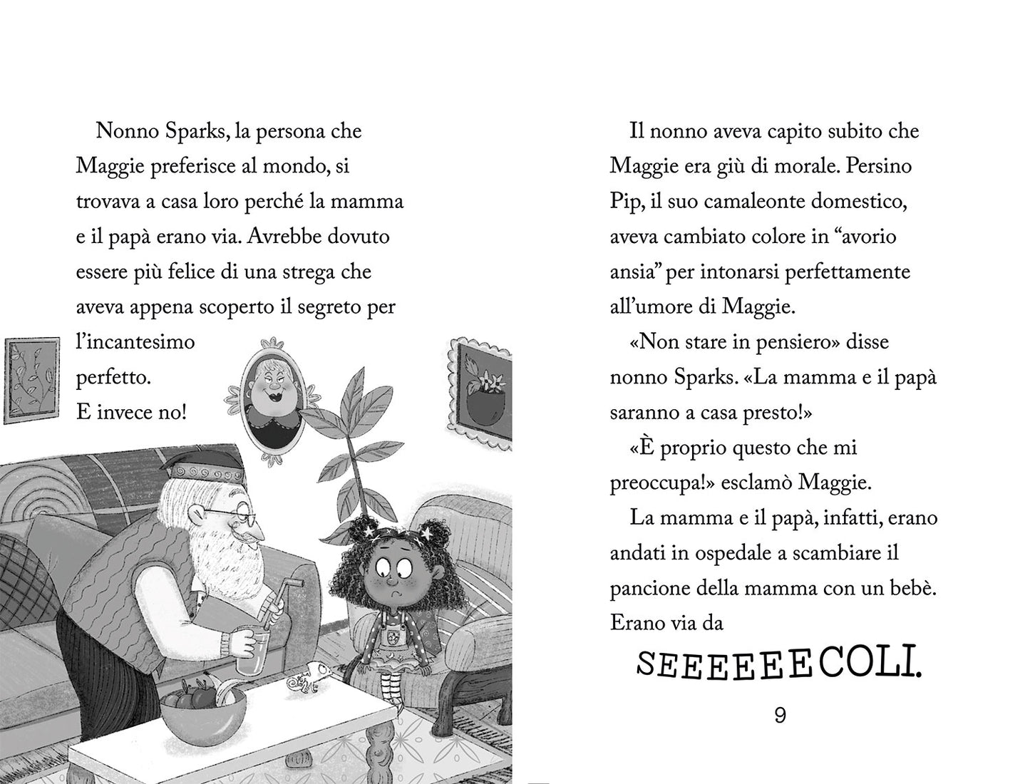 Maggie Sparks. Quel mostro di fratello!