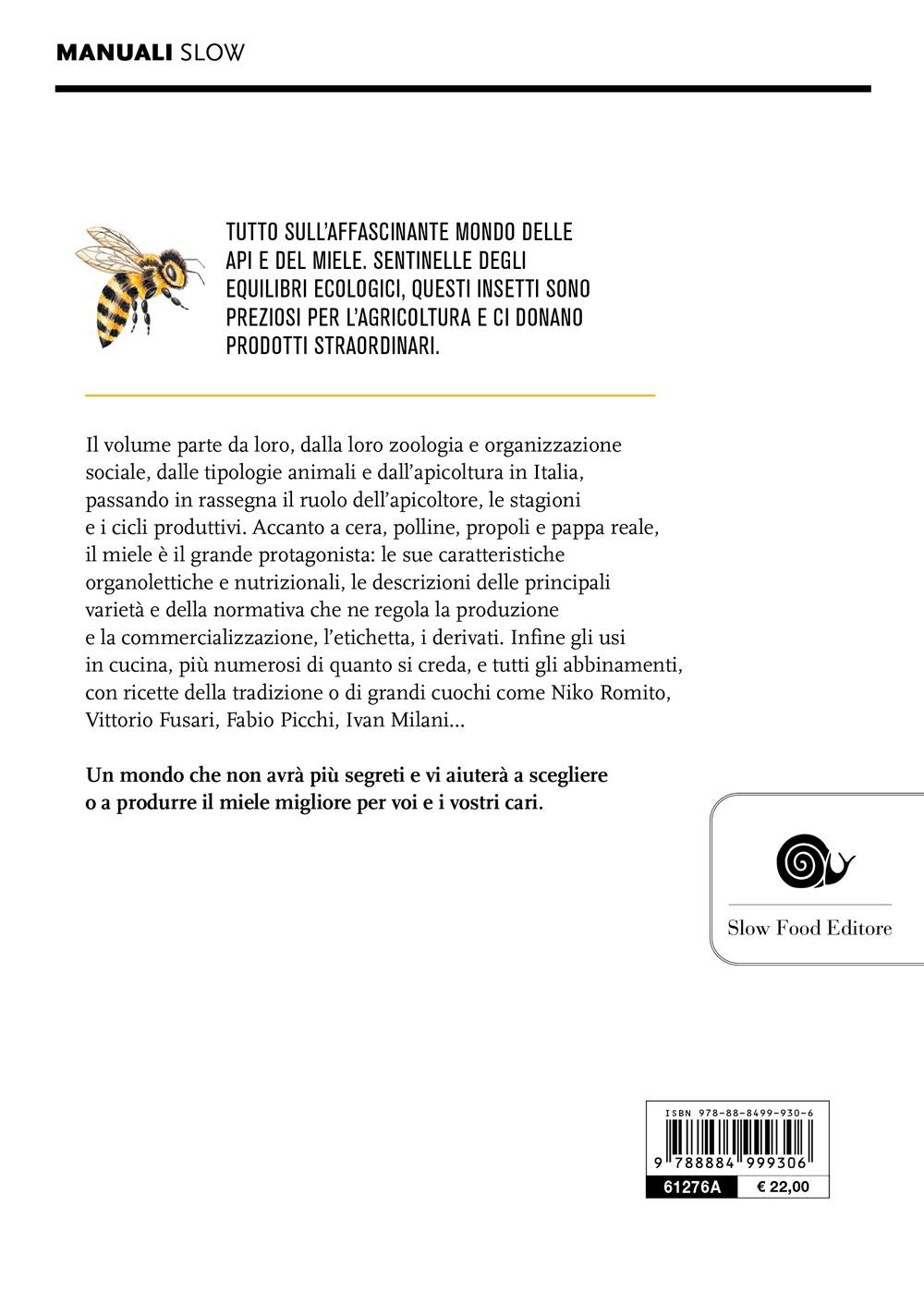IL MONDO DELLE API E DEL MIELE. LE STAGIONI, I PROBLEMI, LA VITA DELL'ALVEARE E DEI SUOI PRODOTTI