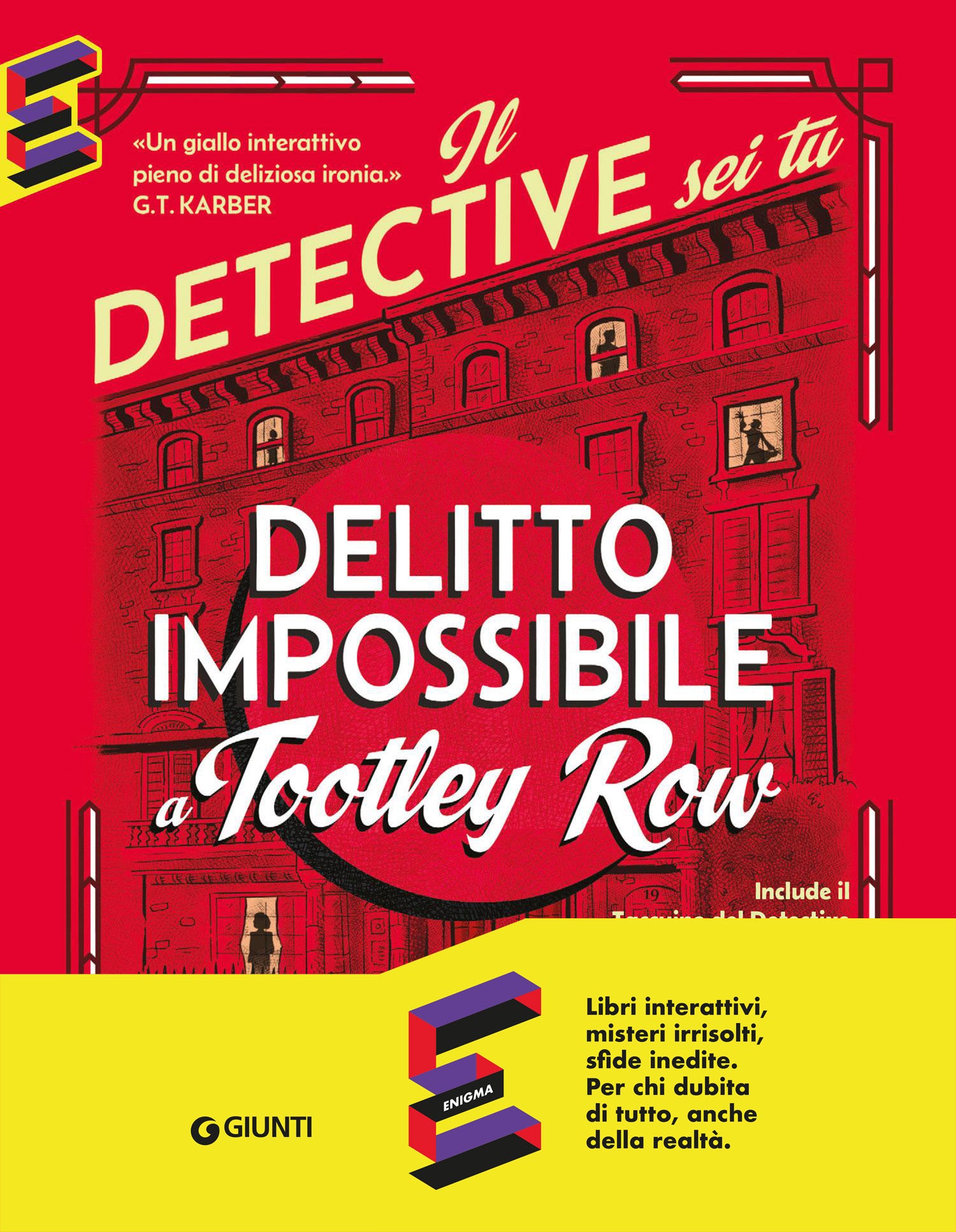 Delitto impossibile a Tootley Row. Il detective sei tu