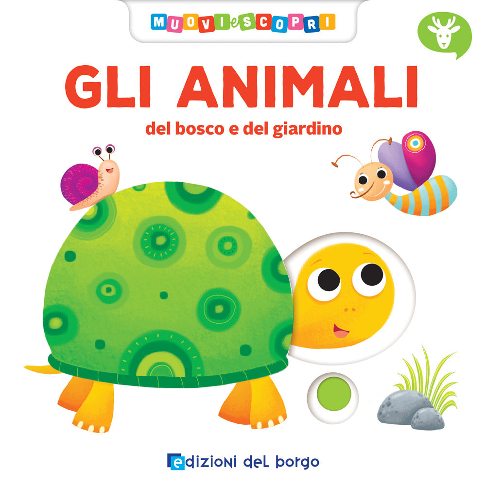 Gli Animali del bosco e del giardino