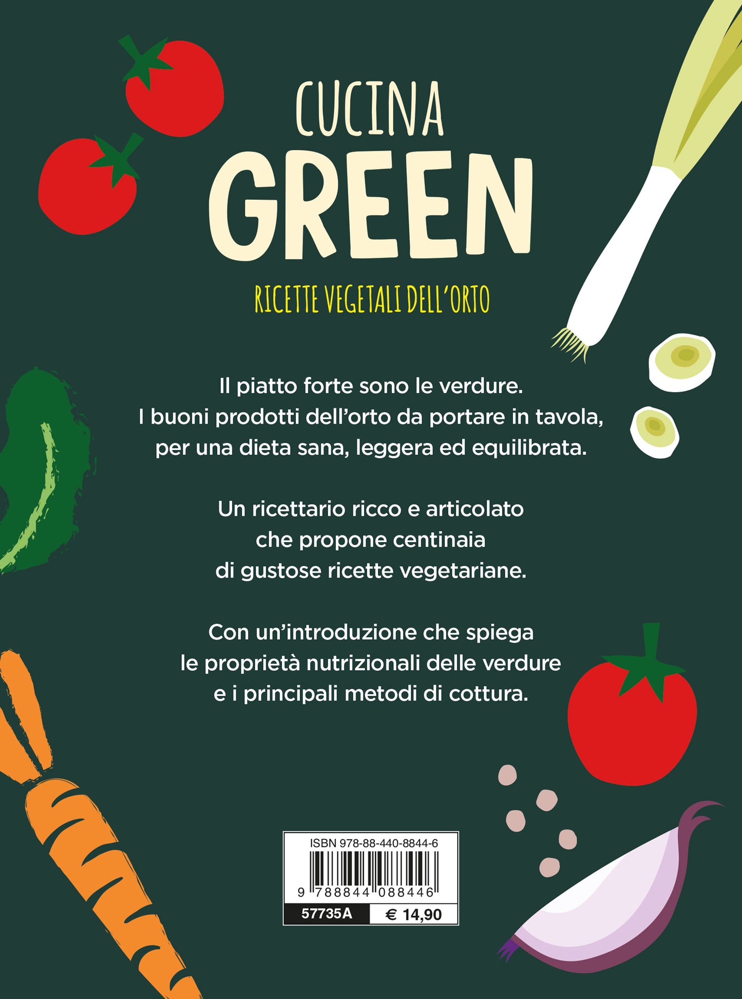 Cucina Green. Ricette vegetali dell'orto