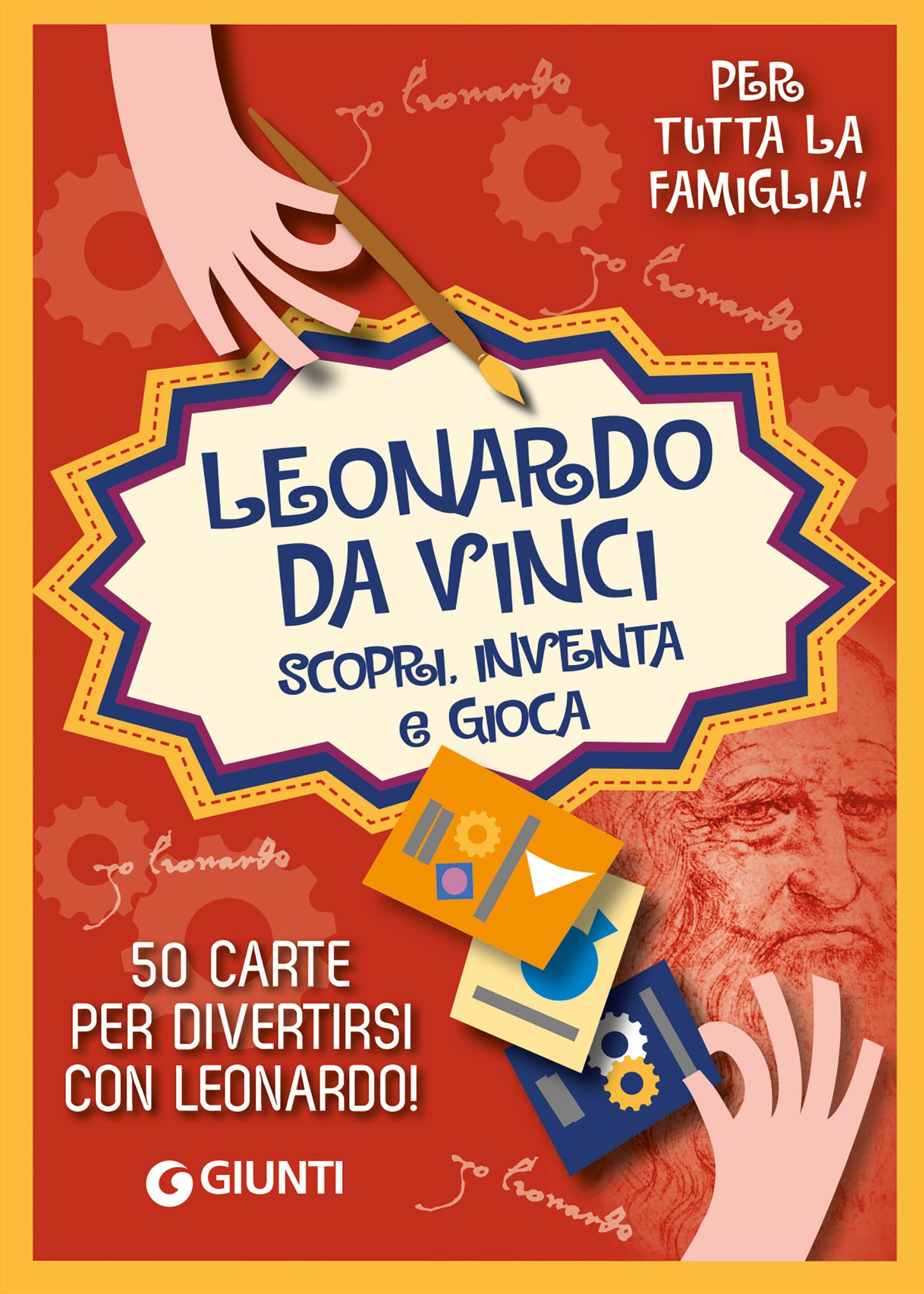 Leonardo da Vinci. Scopri inventa gioca