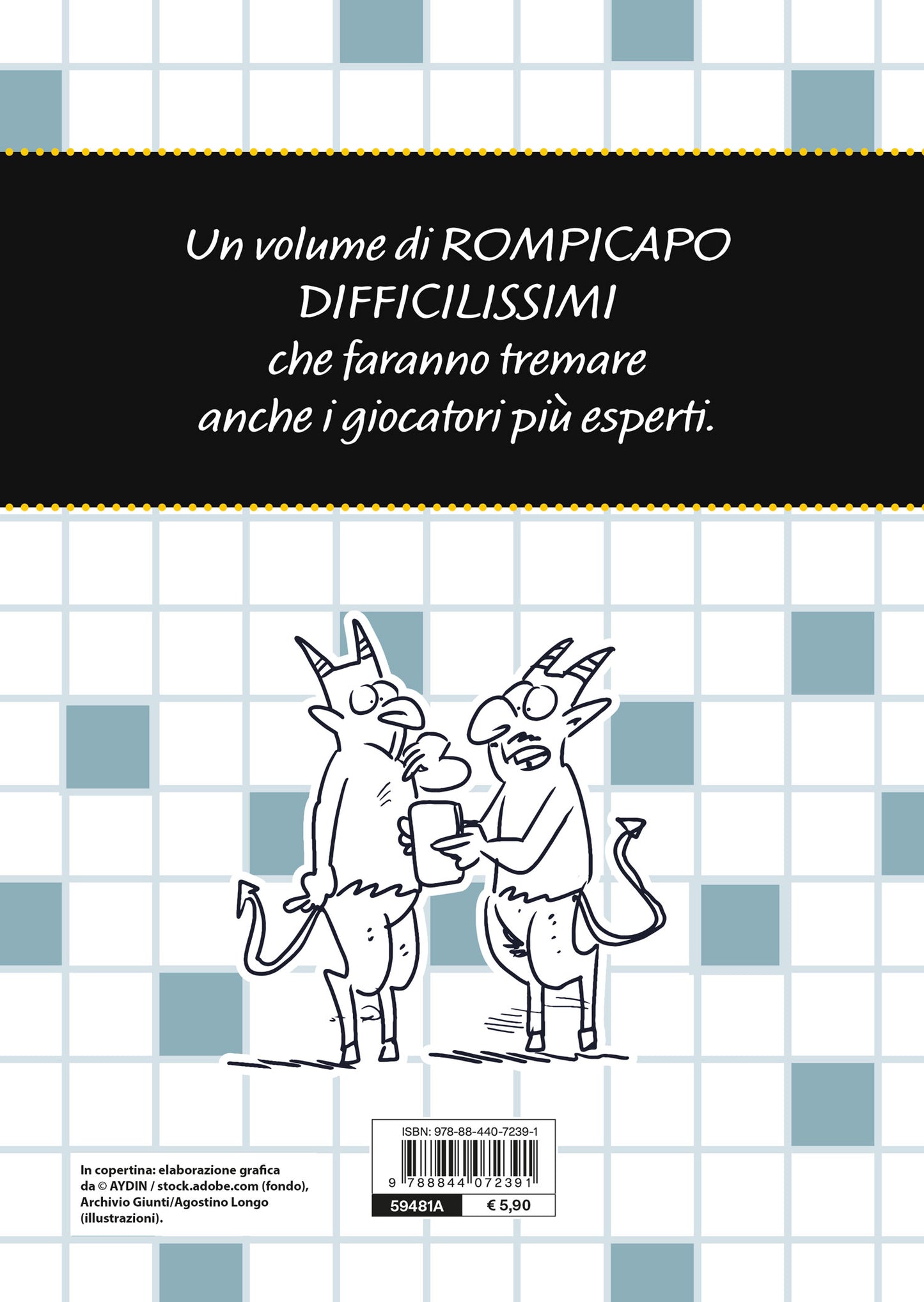 Rompicapo diabolici. Giochi e sfide per veri esperti