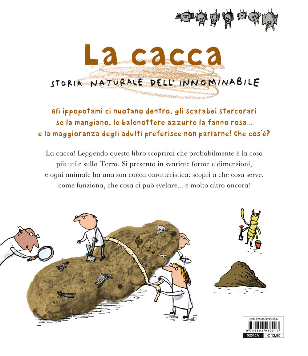 La cacca. Storia naturale dell'innominabile