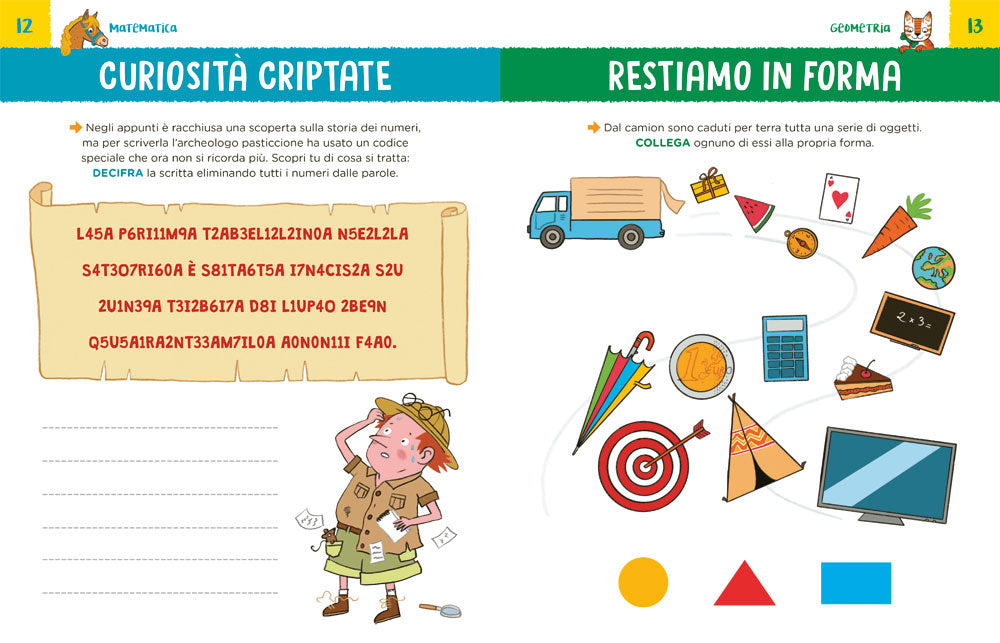 Enigmistica per cervelli curiosi. Matematica • Logica • Geometria