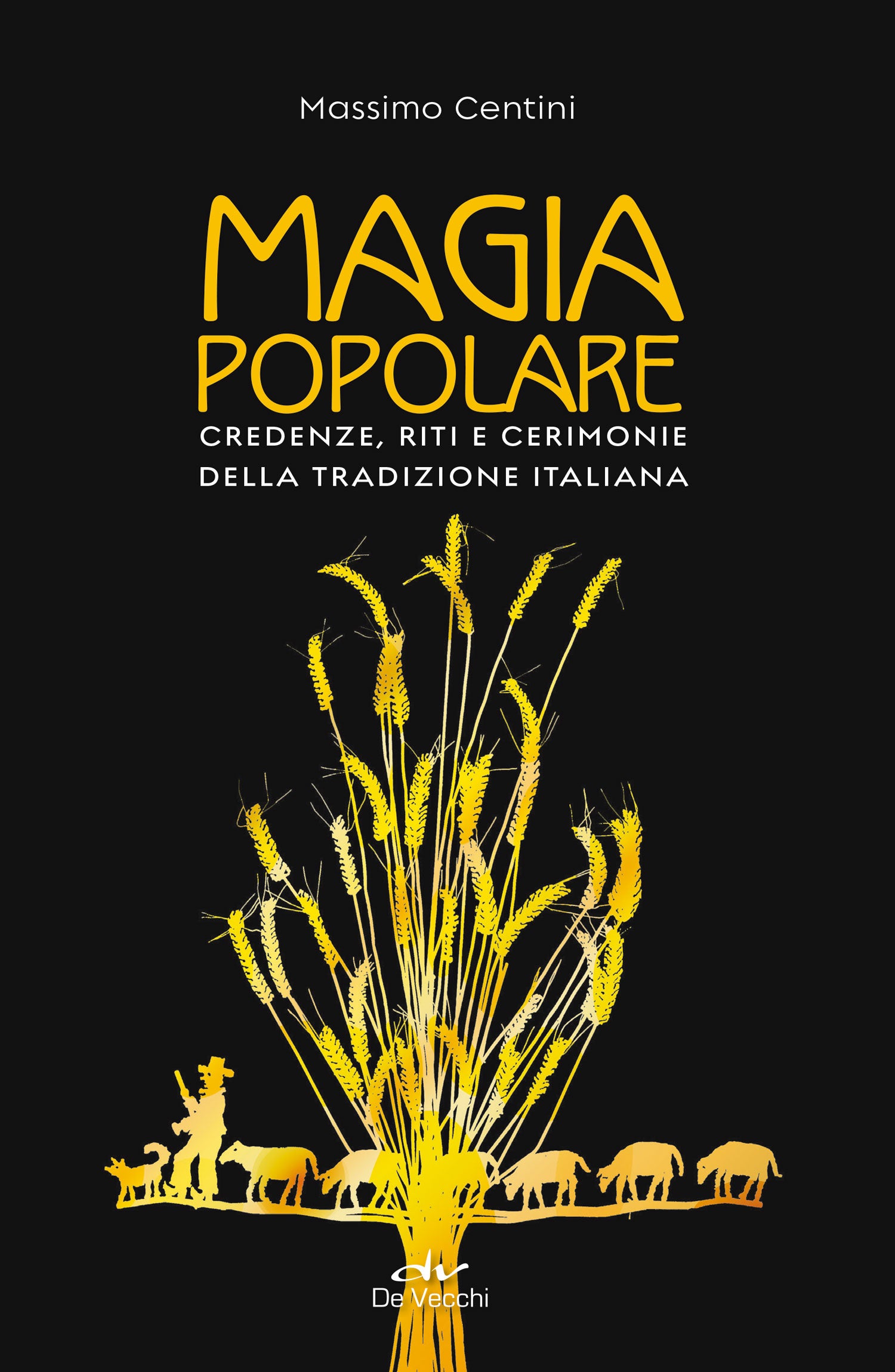 Magia Popolare In Italia